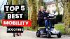 Top 5 Best Mobility Scooters 2024